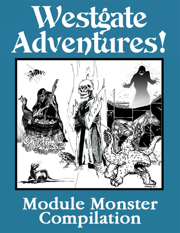 Westgate Adventures! Module Monster Compilation